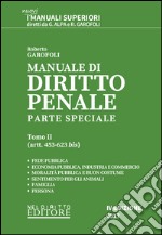 Manuale di diritto penale. Parte speciale. Vol. 2: Artt. 453-623 bis libro