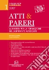Atti & pareri. Vol. 1 libro
