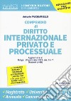 Compendio di diritto internazionale privato e processuale. Con Contenuto digitale per download e accesso on line libro