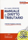 Manuale di diritto tributario. Con Contenuto digitale (fornito elettronicamente) libro di Giovannini Alessandro