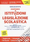 Compendio di istituzioni di legislazione scolastica. Con Contenuto digitale per download e accesso on line libro