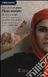 L'Iran svelato. Da «Stato canaglia» a grande opportunità. Le verità nascoste(ci) sulla nuova Persia libro di Cassinelli Fabrizio