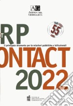 Agenda del giornalista 2022. Rp contact. Vol. 2 libro