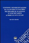 Gestione e rendicontazione delle risorse intangibili fra dinamiche d'azienda e comunicazioni ai mercati finanziari libro di Badia Francesco