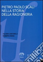 Pietro Paolo Scali nella storia della ragioneria libro