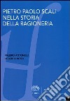 Pietro Paolo Scali nella storia della ragioneria libro