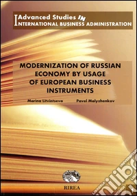 Modernization of russian economy by usage of european business instruments libro