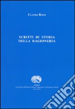 Scritti di storia della ragioneria libro