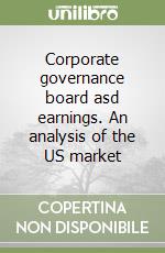 Corporate governance board asd earnings. An analysis of the US market libro