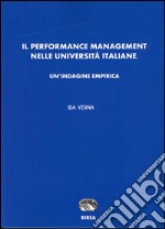 Il performance management nelle Università italiane. Un'indagine empirica libro