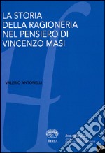 La storia della ragioneria nel pensiero di Vincenzo Masi libro