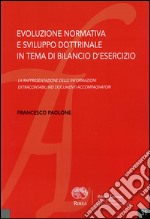 Evoluzione normativa e sviluppo dottrinale in tema di bilancio d'esercizio