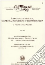 Summa de arithmetica, geometria, proportioni et proportionalita. An original translation of the Distinctio nona. Tractatus IX «De computis et scripturis» libro