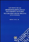 Gestione delle amministrazioni locali ed evidenze contabili nel Granducato di Toscana (XVI e XVII sec.) libro