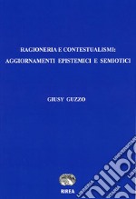 Ragioneria e contestualismi: aggiornamenti epistemici e semiotici libro