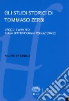 Gli studi storici di Tommaso Zerbi. Profili e impatto sulla letteratura internazionale libro