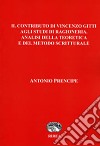 Il contributo di Vincenzo Gitti agli studi di Ragioneria. Ananlisi della teoretica e del metodo scritturale libro di Prencipe Antonio