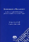 Sostenibilità e management. La relazione tra gli MBO dei manager e gli obiettivi sociali e ambientali delle imprese libro