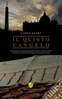 Il quinto Vangelo