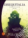 Disequitalia. Uomini sull'orlo di una crisi libro di Greco A. (cur.)