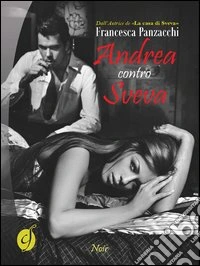 Andrea contro Sveva