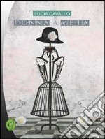 Donna a metà libro