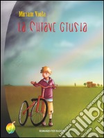 La chiave giusta libro