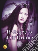 Il segreto dell'ordine libro