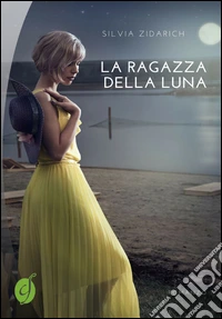 La ragazza della luna libro
