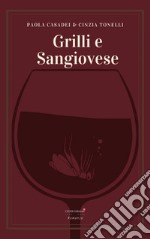 Grilli e Sangiovese libro