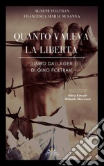 Quanto valeva la libertà