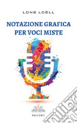 Notazione grafica per voci miste