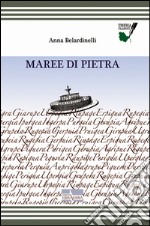 Maree di pietra libro