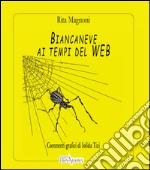 Biancaneve ai tempi del WEB