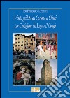 Visita guidata da Cortona a Chiusi per Castiglione del Lago e il chiugi libro