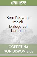 Kren l'isola dei maiali. Dialogo col bambino libro