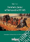 Contrabbando e finanzieri nell'Umbria pontificia (1815-1860) libro di Fuselli Enrico