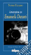 Conversazione con Emanuela Duranti libro