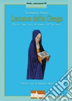 Leonora della Genga. Tacete: una voce di donna dal Trecento