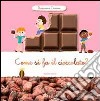 Come si fa il cioccolato? Scopriamo insieme. Ediz. illustrata libro di Harel Karine