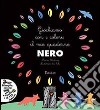 Giochiamo con i colori: il mio quaderno nero. Ediz. illustrata. Con Adesivi libro di Fordacq Marie