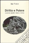 Diritto e potere. Università, questione morale e politica libro