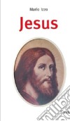 Jesus libro di Izzo Mario