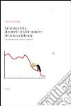 La finanza etica durante le crisi finanziarie del nuovo millennio. Modelli teorici ed evidenze empiriche libro