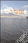 La speranza di Sara libro