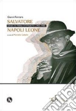 Salvatore Napoli Leone, genio in terra d'Otranto (1905-1980) libro