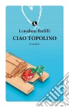 Ciao Topolino libro