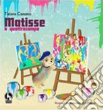 Matisse a quattro zampe