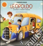 Leopoldo. Un amico a motore battente libro