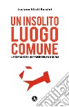 Un insolito luogo comune libro